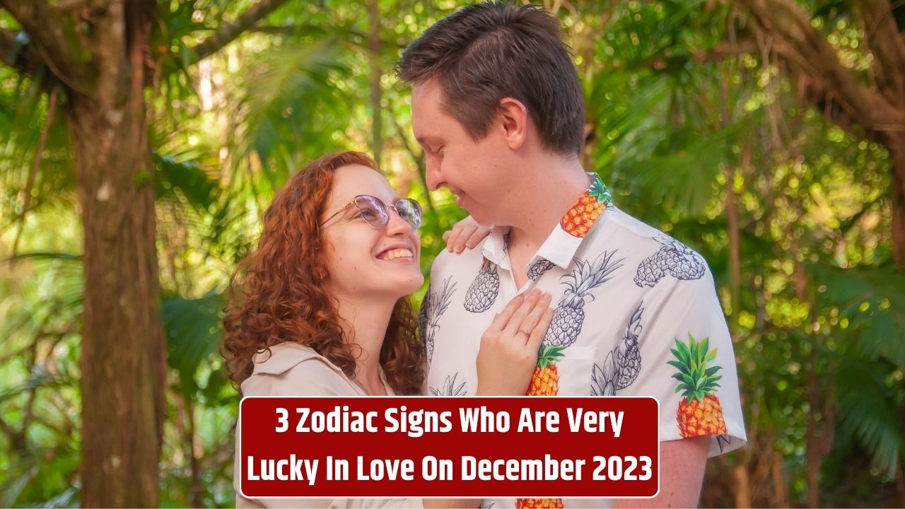 3 Zodiac Signs Who Are Very Lucky In Love On December 2023